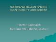 NORTHEAST REGION HABITAT VULNERABILITY ASSESSMENT PowerPoint PPT Presentation