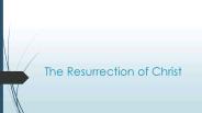 The Resurrection of Christ