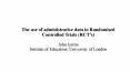 The use of administrative data in Randomised Controlled Trials (RCT PowerPoint PPT Presentation