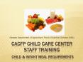 CACFP Child Care Center STAFF Training CHILD PowerPoint PPT Presentation