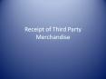 Receipt of Third Party Merchandise PowerPoint PPT Presentation