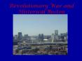Revolutionary War and Historical Boston PowerPoint PPT Presentation