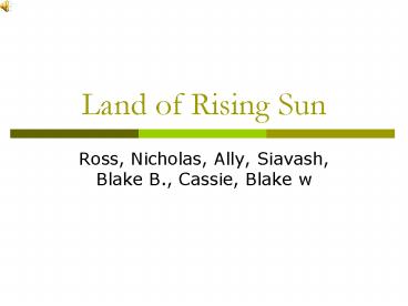 Land of Rising Sun