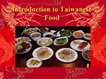 Introduction to Taiwanese Food
