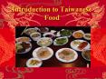 Introduction to Taiwanese Food PowerPoint PPT Presentation