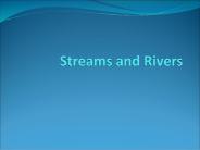 Streams and Rivers