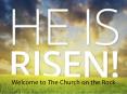 Welcome to The Church on the Rock PowerPoint PPT Presentation