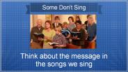 Some Don't Sing