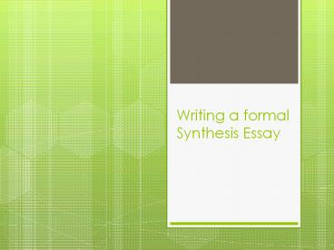 Writing a formal Synthesis Essay