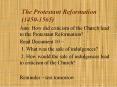 The Protestant Reformation (1450-1565) PowerPoint PPT Presentation