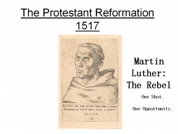 The Protestant Reformation 1517