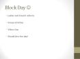 Block Day ? PowerPoint PPT Presentation