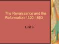 The%20Renaissance%20and%20the%20Reformation%201300-1650 PowerPoint PPT Presentation