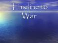 Timeline to   War PowerPoint PPT Presentation