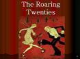 The Roaring Twenties PowerPoint PPT Presentation
