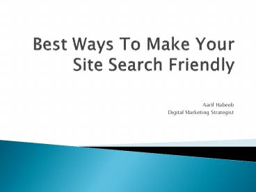 Best Ways To Make Your Site Search Friendly