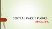 Central Park 3 independent Floors Sohna