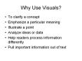 Why Use Visuals? PowerPoint PPT Presentation