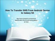 Transfer sms from Android device to Galaxy S5