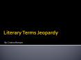 Literary Terms Jeopardy PowerPoint PPT Presentation