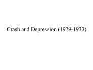 Crash and Depression (1929-1933)