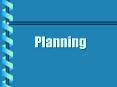Planning PowerPoint PPT Presentation