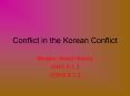 Conflict in the Korean Conflict PowerPoint PPT Presentation