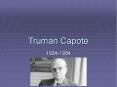 Truman Capote PowerPoint PPT Presentation
