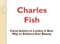 Carat Jewelry in London Is Best Way to Enhance Your Beauty PowerPoint PPT Presentation