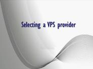 Selecting a VPS provider
