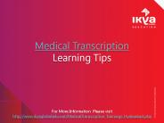 Medical Transcription Learning Tips