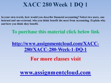 XACC 280 Week 1 DQ 1
