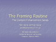 The Framing Routine
