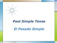 Past Simple Tense El Pasado Simple PowerPoint PPT Presentation