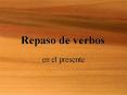 Repaso de verbos PowerPoint PPT Presentation