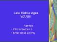 Late Middle Ages WAR!!!! PowerPoint PPT Presentation