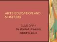 ARTS EDUCATION AND MUSEUMS PowerPoint PPT Presentation