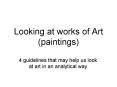 Looking at works of Art (paintings) PowerPoint PPT Presentation