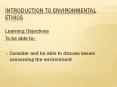 Introduction to Environmental ethics PowerPoint PPT Presentation
