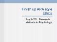 Finish up APA style Ethics PowerPoint PPT Presentation