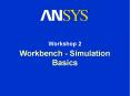 Workbench - Simulation Basics PowerPoint PPT Presentation