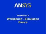 Workbench - Simulation Basics