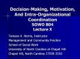 Decision-Making, Motivation, And Intra-Organizational Coordination SOWO 804  Lecture X PowerPoint PPT Presentation