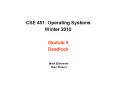 CSE 451: Operating Systems Winter 2010  Module 9 Deadlock PowerPoint PPT Presentation