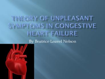 Theory of Unpleasant symptoms in Congestive heart failure