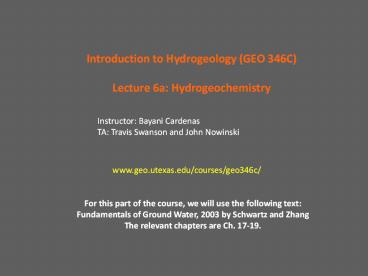 Introduction to Hydrogeology (GEO 346C)