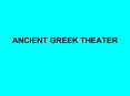 ANCIENT GREEK THEATER PowerPoint PPT Presentation
