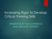 Increasing%20Rigor%20to%20Develop%20Critical%20Thinking%20Skills