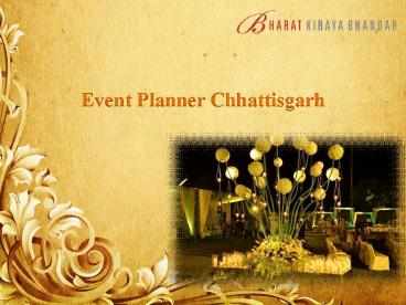 Get To Know More About Event Planner Chhattisgarh