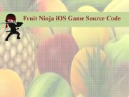 Fruit Ninja iOS Game Source Code